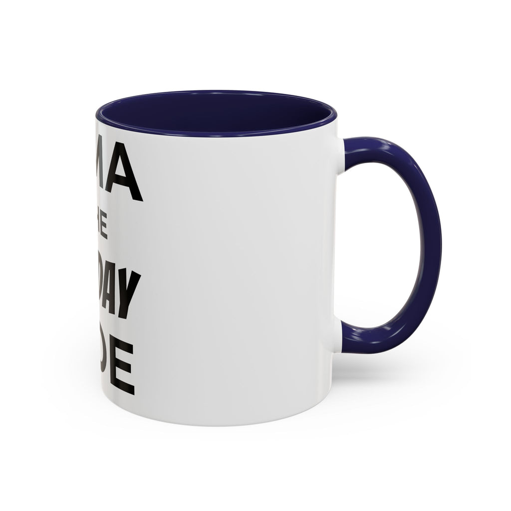 Mama of the Birthday Dude Mug — Funny Mom Birthday Gift 11oz 15oz