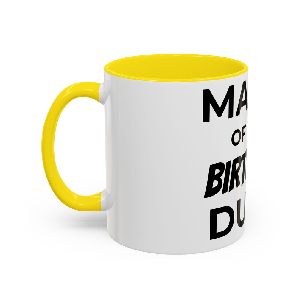 Mama of the Birthday Dude Mug — Funny Mom Birthday Gift 11oz 15oz