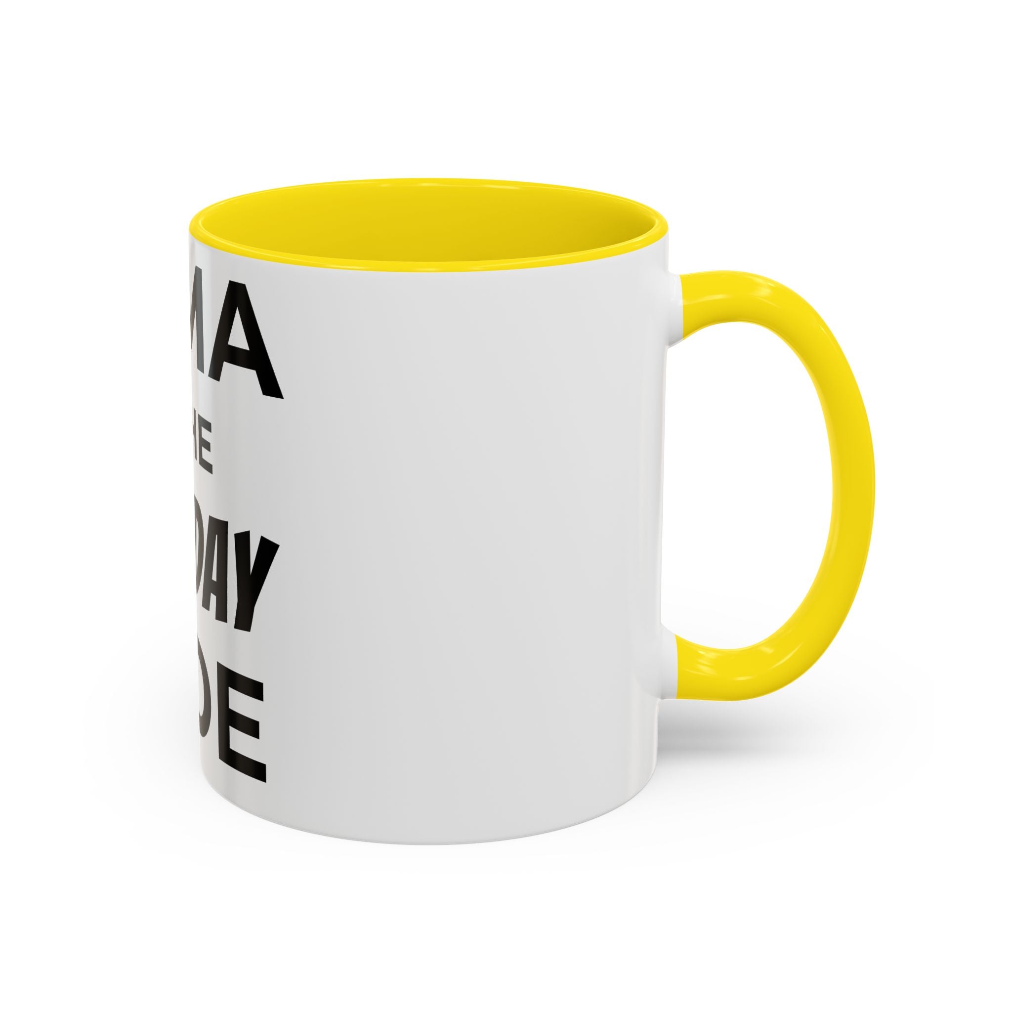 Mama of the Birthday Dude Mug — Funny Mom Birthday Gift 11oz 15oz
