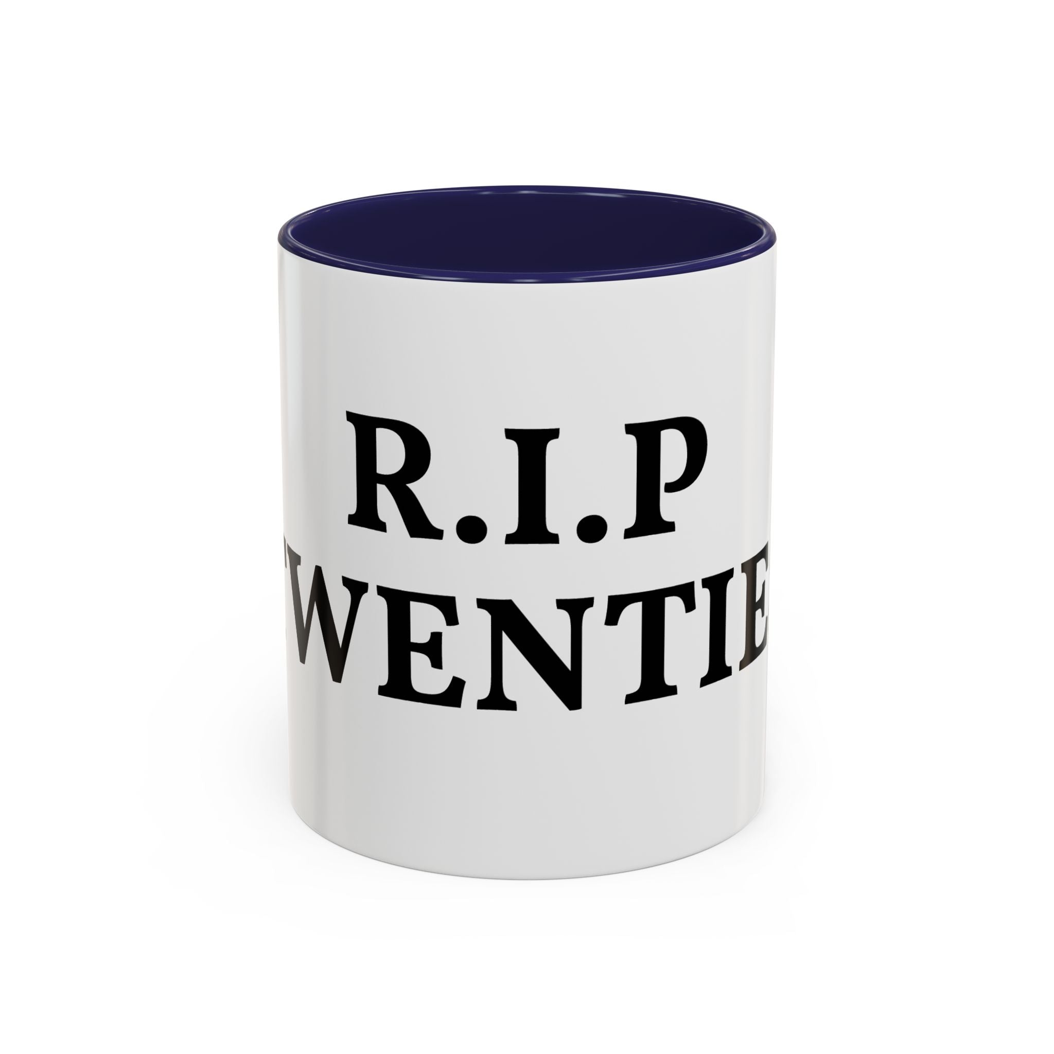 R.I.P. Twenties Mug — Funny Milestone Birthday Gift for 30th Birthday