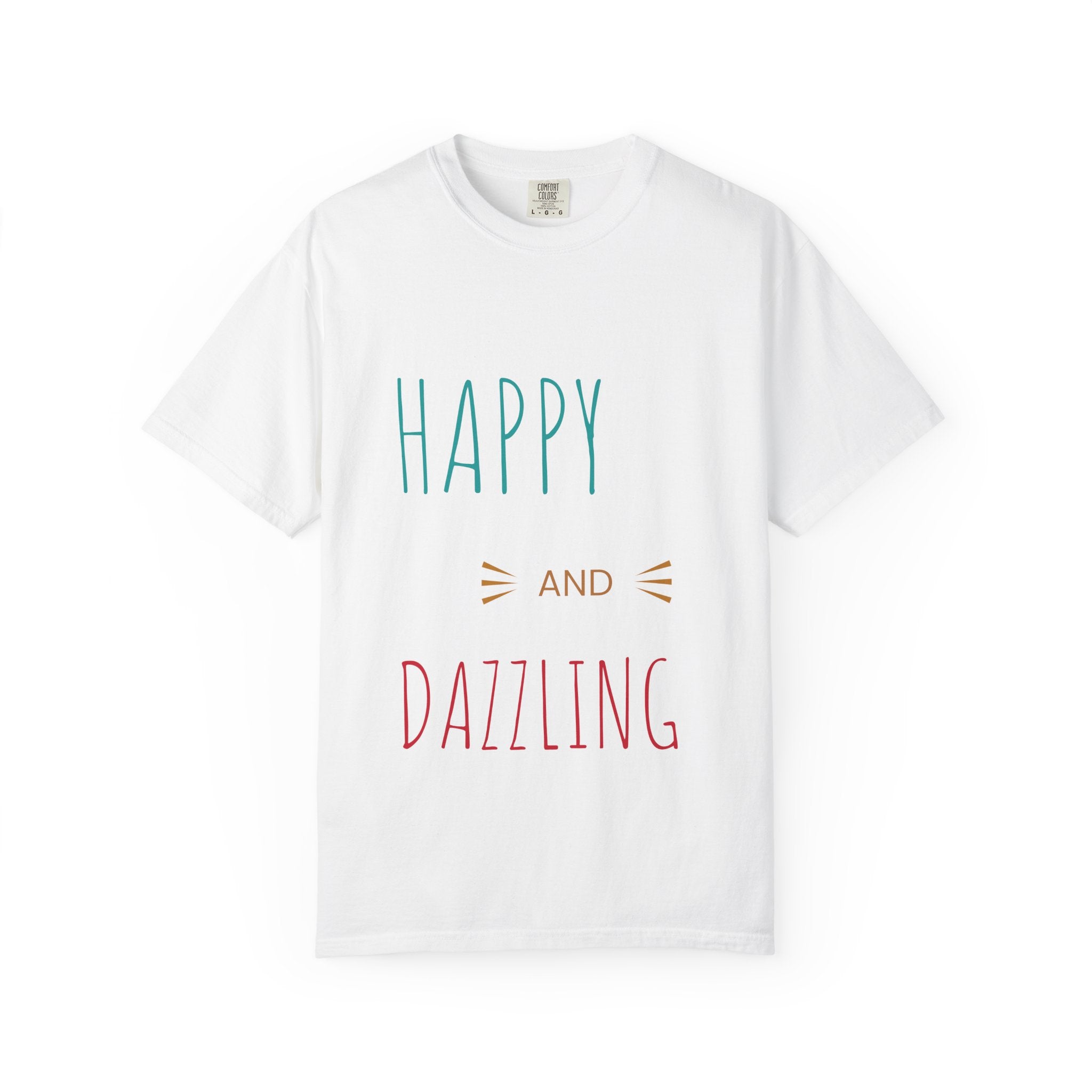 Happy and Dazzling Graphic T-Shirt — Streetwear Unisex Tee