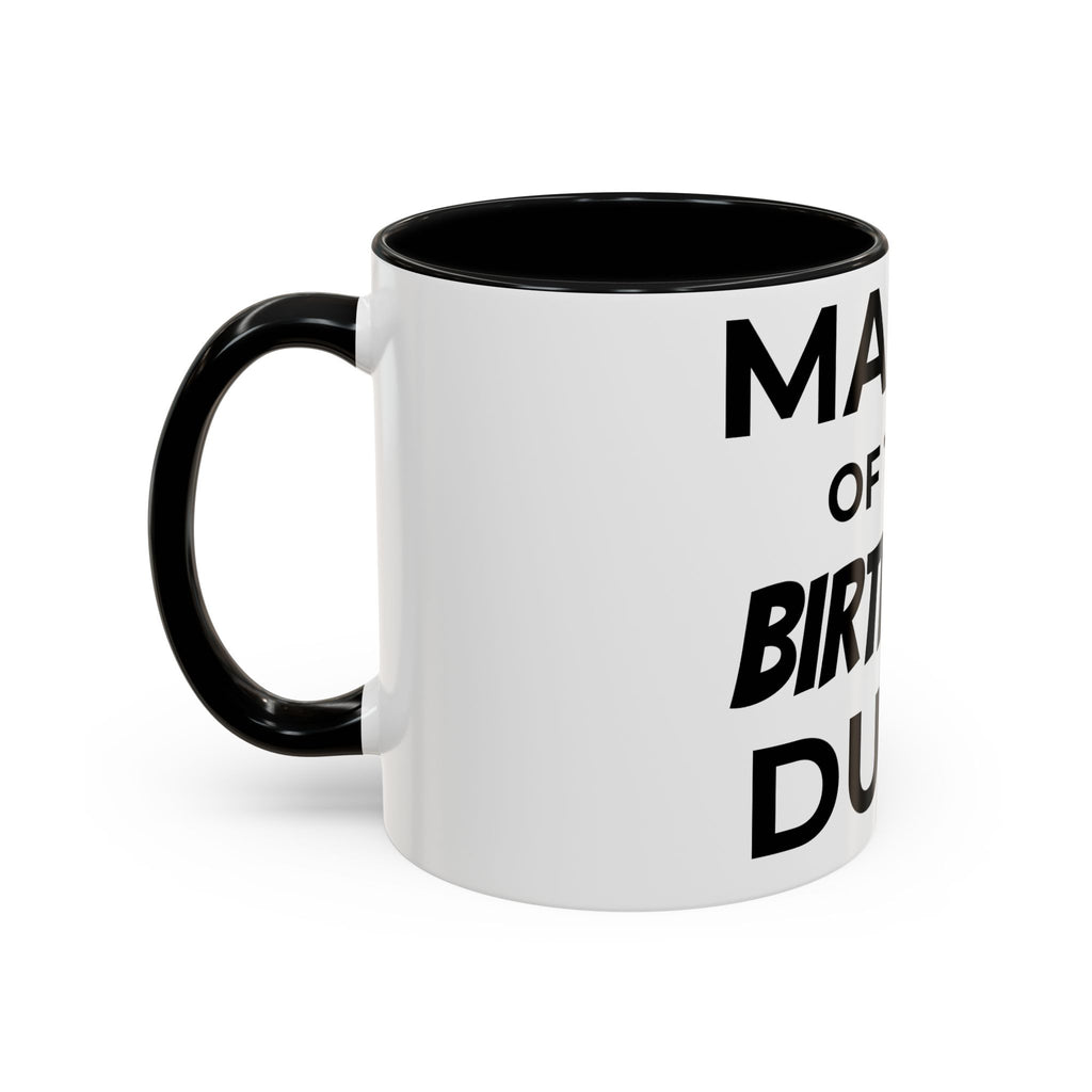 Mama of the Birthday Dude Mug — Funny Mom Birthday Gift 11oz 15oz