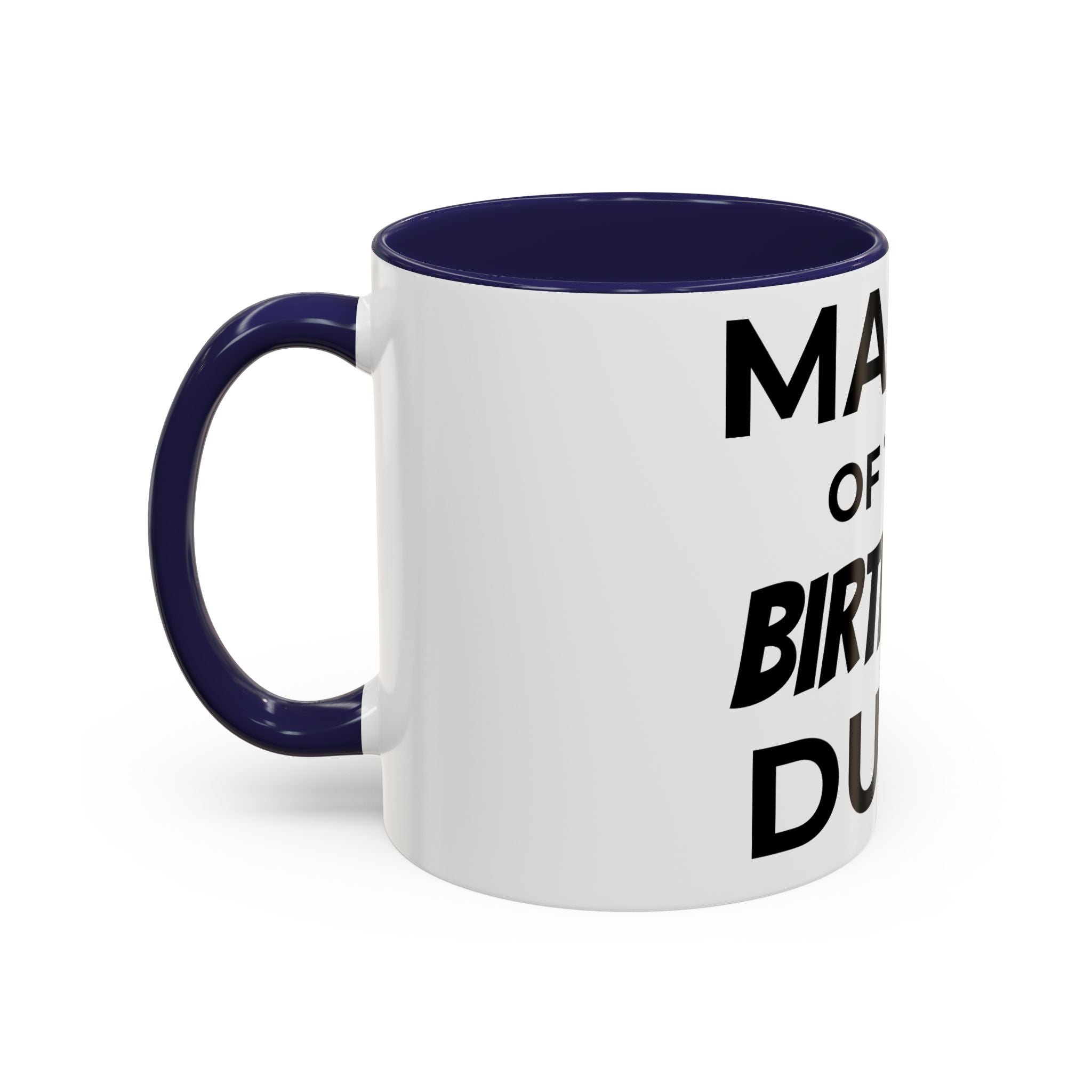Mama of the Birthday Dude Mug — Funny Mom Birthday Gift 11oz 15oz