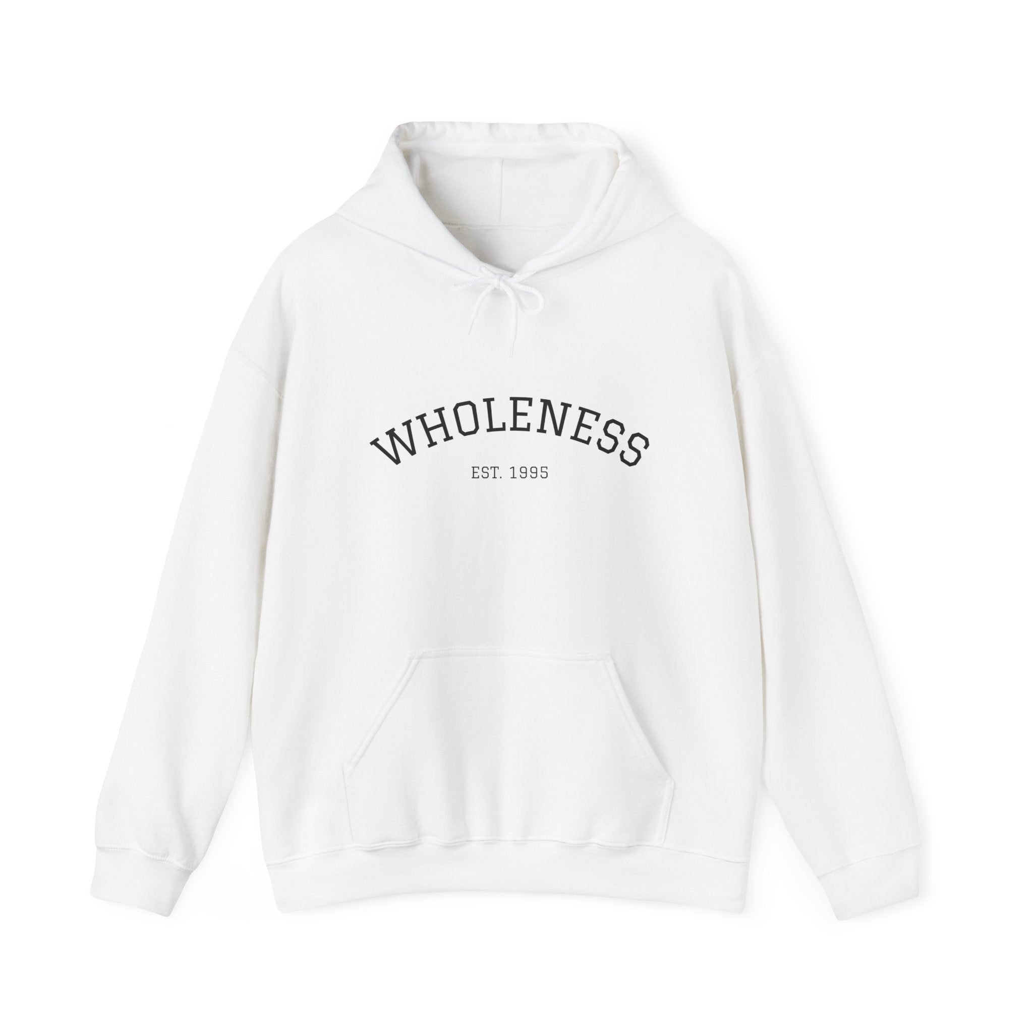 Wholeness Hoodie – Minimal Wellness Pullover with "Wholeness" Arch Text