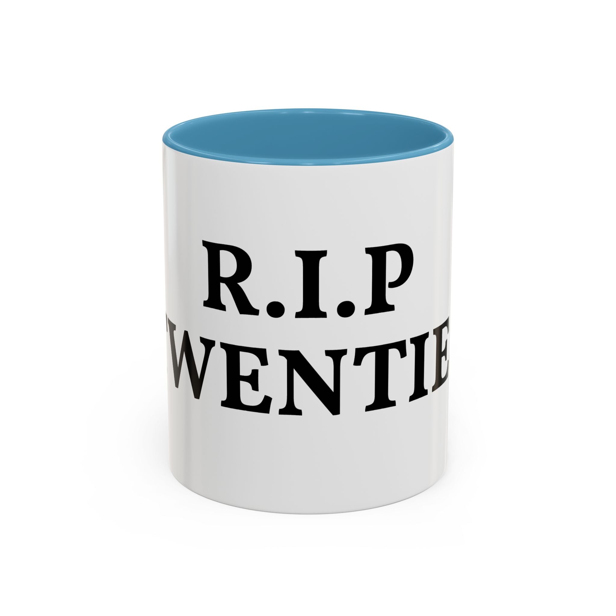 R.I.P. Twenties Mug — Funny Milestone Birthday Gift for 30th Birthday