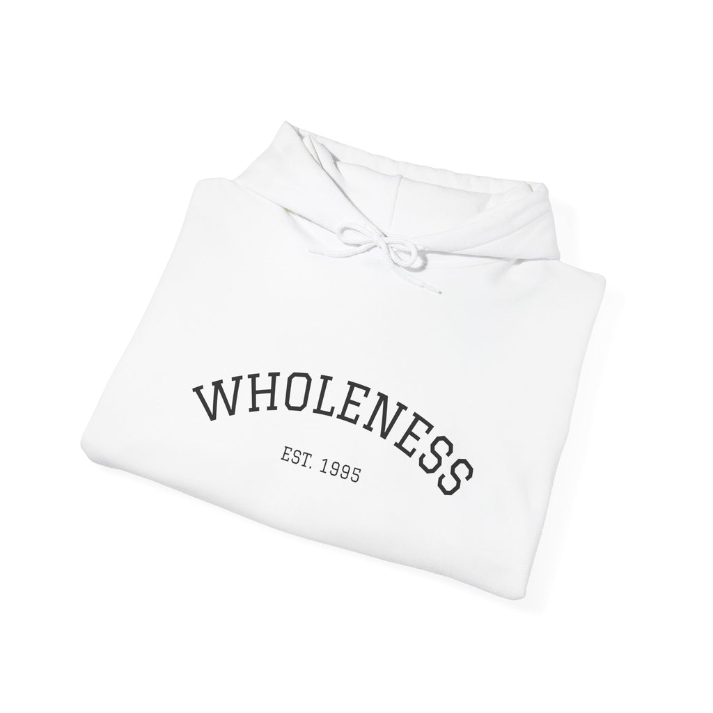 Wholeness Hoodie – Minimal Wellness Pullover with "Wholeness" Arch Text